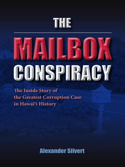 Title details for The Mailbox Conspiracy by Alexander Silvert - Wait list